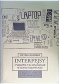Interfejsy cyfrowe technologie w komunikowaniu
