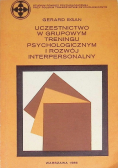 Uczestnictwo w Grupowym Treningu Psychologicznym