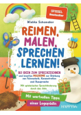 Reimen, Malen, Sprechen lernen!