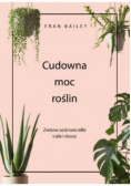 Cudowna moc roślin