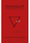 Dziennik 29 Zapomnienie