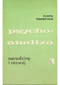 Psychoanaliza: narodziny i rozwój