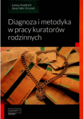 Diagnoza i metodyka w pracy kuratorów rodzinnych