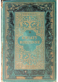 Kwiaty rodzinne 1894 r.