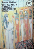 Bóstwa kulty i rytuały starożytnego Egiptu