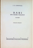 Bari syn szarej wilczycy, 1949 r.