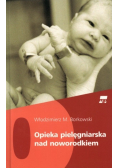 Opieka pielęgniarska nad noworodkiem