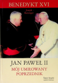 Jan Paweł II Mój umiłowany poprzednik