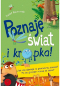 Poznaję świat i kropka!