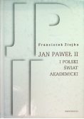 Jan Paweł II i polski świat akademicki