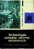 Technologia remontu siłowni okrętowych