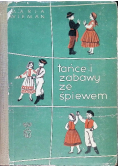 Tańce i zabawy ze śpiewem