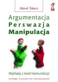 Argumentacja Perswazja Manipulacja