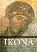 Ikona w życiu w wierze i w teologii Kościoła