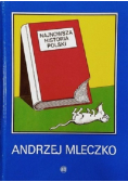 Najnowsza Historia Polski plus autograf Mleczko