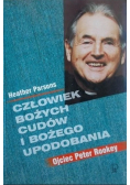 Człowiek bożych cudów i bożego upodobania