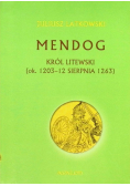 Mendog Król litewski ( ok 1203 12 sierpnia 1263 )