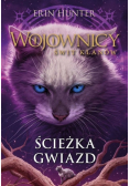 Ścieżka gwiazd. Wojownicy. Świt Klanów Tom 6