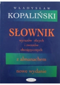 Słownik wyrazów obcych i zwrotów obcojęzycznych z almanachem