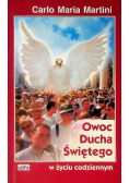 Owoc Ducha Świętego w życiu codziennym