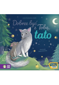 Dobrze być z Tobą tato
