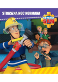 Strażak Sam. Straszna noc Normana