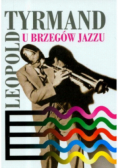 U brzegów jazzu