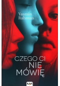 Czego ci nie mówię