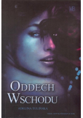 Oddech Wschodu