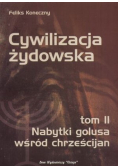 Cywilizacja żydowska Tom 2 Nabytki golusa wśród chrześcijan