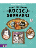 Nowe przypadki kociej gromadki