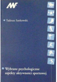 Wybrane psychologiczne aspekty aktywności sportowej