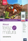 Nowa Teraz Matura Geografia Zbiór zadań maturalnych dla liceum i technikum