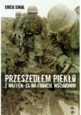 Przeszedłem piekło z Waffen SS na froncie wschodnim