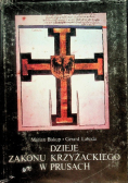 Dzieje zakonu krzyżackiego w Prusach