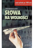 Słowa na wolności