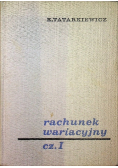 Rachunek wariacyjny Część 1