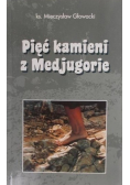 Pięć kamieni z Medjugorie