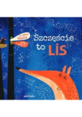 Szczęście to lis