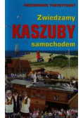 Zwiedzamy Kaszuby samochodem przewodnik turystyczny