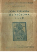 Góra chełmska jej królowa i lud 1946 r.