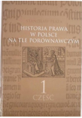 Historia prawa w Polsce na tle porównawczym Część 1