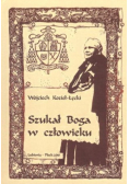 Szukał Boga w człowieku