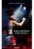Zakazana prawda. Tom 1