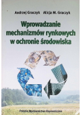 Wprowadzanie mechanizmów rynkowych w ochronie środowiska