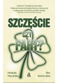 Szczęście czy fart?