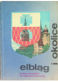 Elbląg i okolice informator krajoznawczy