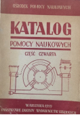 Katalog Pomocy Naukowych Część Czwarta
