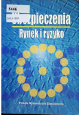 Ubezpieczenia. Rynek i ryzyko
