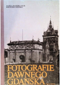 Fotografie dawnego Gdańska